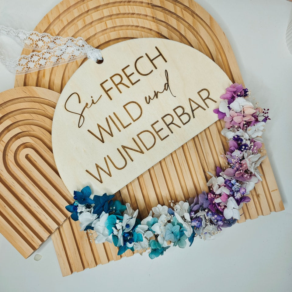 ''Sei Fech, Wild und Wunderbar'' - bunt